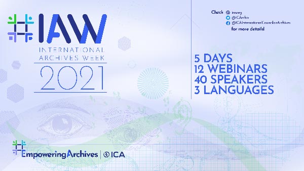 2021年國際檔案理事會國際檔案周活動 2021年國際檔案理事會國際檔案周活動